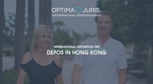 International Deposition Tips: Depos in Hong Kong