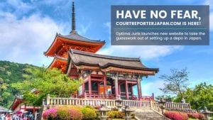 Have No Fear Court Reporter Japan is here!
